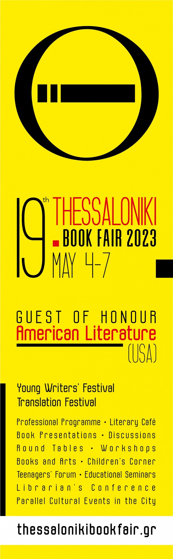 Από τις 4 έως τις 7 Μαΐου 2023 η 19 η Διεθνής Έκθεση Βιβλίου Θεσσαλονίκης με τιμώμενη την Αμερικανική Λογοτεχνία (ΗΠΑ)